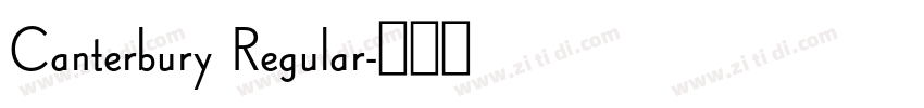 Canterbury Regular字体转换 Canterbury Regular字体转换